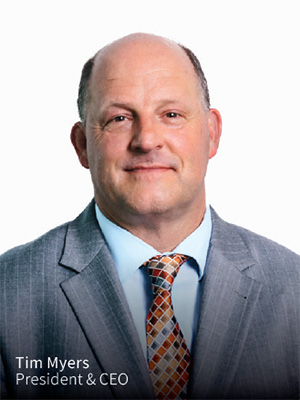 Tim Myers President & CEO